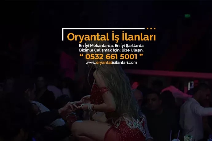 İstanbul oryantal iş ilanı