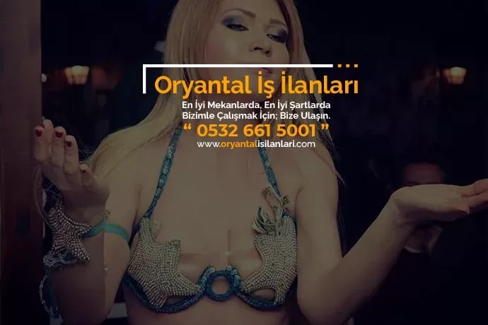 Ağrı oryantal iş ilanı