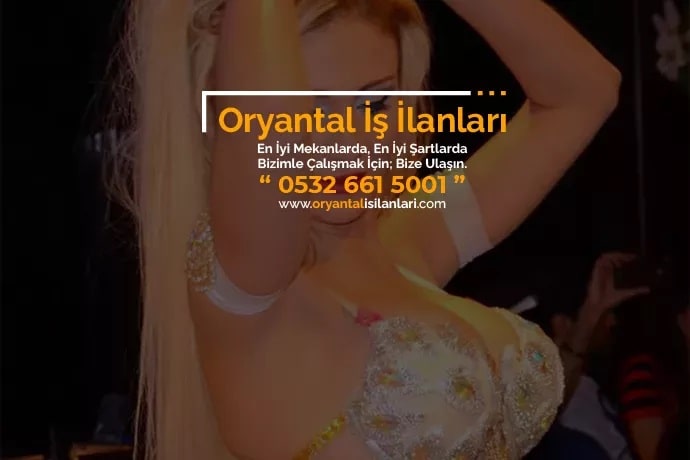 Aksaray oryantal iş ilanı